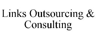 LINKS OUTSOURCING & CONSULTING
