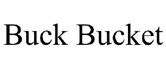 BUCK BUCKET