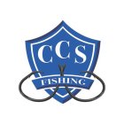 CCS FISHING