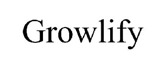 GROWLIFY