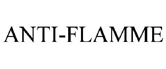 ANTI-FLAMME