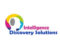 INTELLIGENCE DISCOVERY SOLUTIONS