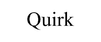 QUIRK