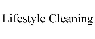 LIFESTYLE CLEANING