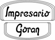 IMPRESARIO GORAN
