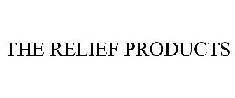 THE RELIEF PRODUCTS