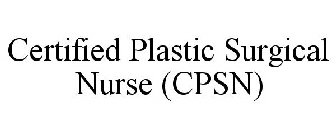 CERTIFIED PLASTIC SURGICAL NURSE (CPSN)