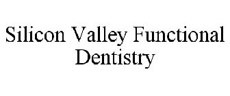 SILICON VALLEY FUNCTIONAL DENTISTRY