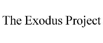 THE EXODUS PROJECT