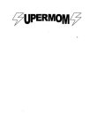 SUPERMOMS