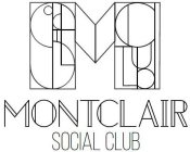 M MONTCLAIR SOCIAL CLUB