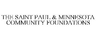 THE SAINT PAUL & MINNESOTA COMMUNITY FOUNDATIONS