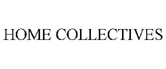 HOME COLLECTIVES