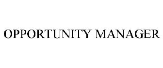 OPPORTUNITY MANAGER