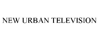 NEW URBAN TELEVISION