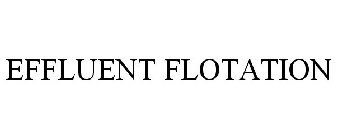 EFFLUENT FLOTATION