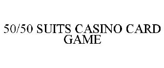 50/50 SUITS CASINO CARD GAME