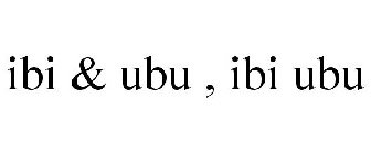 IBI & UBU