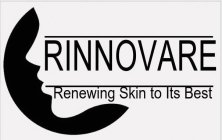 RINNOVARE RENEWING SKIN TO ITS BEST