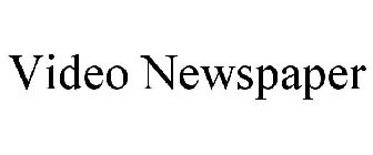 VIDEO NEWSPAPER