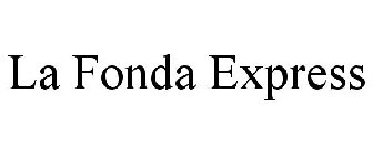 LA FONDA EXPRESS