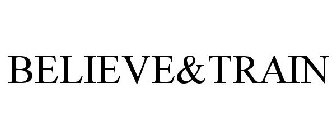 BELIEVE&TRAIN