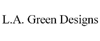 L.A. GREEN DESIGNS