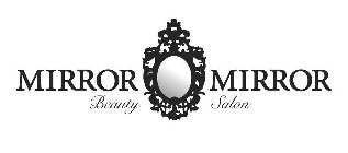 MIRROR MIRROR BEAUTY SALON