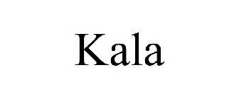 KALA