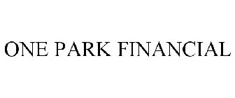 ONE PARK FINANCIAL