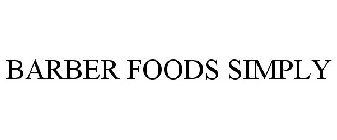 BARBER FOODS SIMPLY