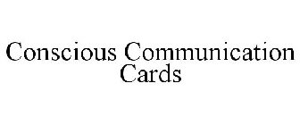 CONSCIOUS COMMUNICATION CARDS