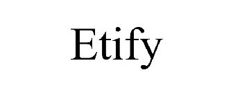 ETIFY