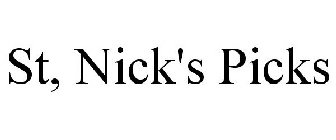 ST. NICK'S PICKS