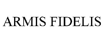 ARMIS FIDELIS