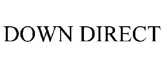 DOWN DIRECT