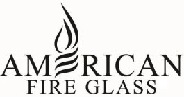 AMERICAN FIRE GLASS