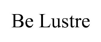 BE LUSTRE