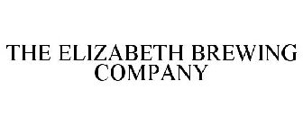 THE ELIZABETH BREWING COMPANY
