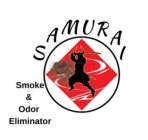 SAMURAI SMOKE & ODOR ELIMINATOR