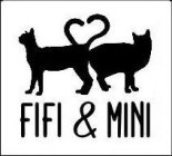 FIFI & MINI