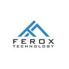 FEROX TECHNOLOGY