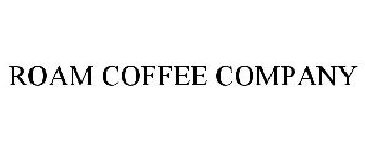 ROAM COFFEE COMPANY
