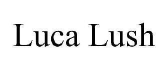 LUCA LUSH