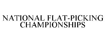 NATIONAL FLAT-PICKING CHAMPIONSHIPS