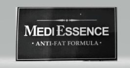 MEDIESSENCE · ANTI-FAT FORMULA ·
