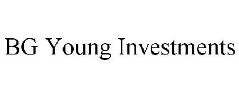 BG YOUNG INVESTMENTS