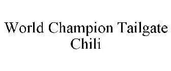 WORLD CHAMPION TAILGATE CHILI
