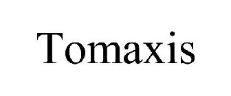 TOMAXIS