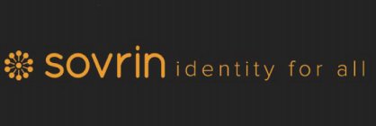 SOVRIN IDENTITY FOR ALL